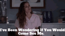 Greys Anatomy Carina Deluca GIF - Greys Anatomy Carina Deluca Ive Been Wondering If You Would Come See Me GIFs