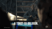 connor toast to be oblivion mason nbc timeless