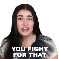 You Fight For That Marissa Rachel Sticker - You Fight For That Marissa Rachel You Need To Fight Stickers