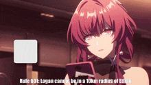 rule 601 logan cannot be in a 10km radius of ethan is displayed