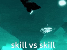 a blue background with the words skill vs skill