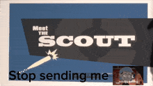 Stop Sending Me Scout Tf2 GIF - Stop Sending Me Scout Tf2 GIFs