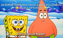 Spongebob He Is A Good Leader GIF - Spongebob He Is A Good Leader Hes A Good Leader GIFs