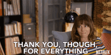 Thank You Though For Everything GIF