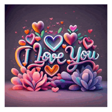 a poster that says " i love you " surrounded by hearts and flowers