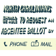 north carolinians should be to request an absentee ballot by email fax phone mail north carolina vote votes