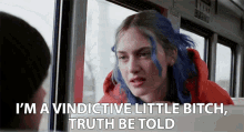 Im A Vindictive Little Bitch Truth Be Told GIF