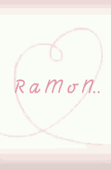 Name Ramon GIF - Name Ramon Heart GIFs