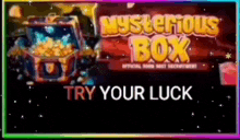 a colorful advertisement for a mysterious box says try your luck