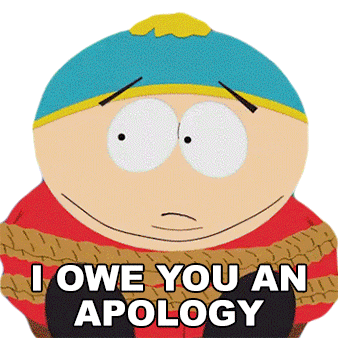 I Owe You An Apology Eric Cartman Sticker - I Owe You An Apology Eric Cartman South Park Stickers