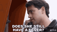 Does She Still Have A Fever Roger Garcia GIF - Does She Still Have A Fever Roger Garcia Selena The Series GIFs
