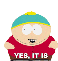 Yes It Is Eric Cartman Sticker - Yes It Is Eric Cartman South Park Stickers
