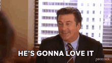 Hes Gonna Love It Jack Donaghy GIF - Hes Gonna Love It Jack Donaghy Alec Baldwin GIFs