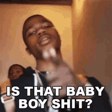 Is That Baby Boy Shit Roddy Ricch GIF - Is That Baby Boy Shit Roddy Ricch Baby Boy Song GIFs