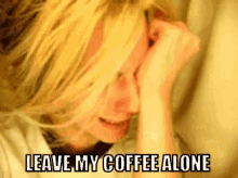 Leave My Coffee Alone GIF - Leave My Coffee Alone GIFs