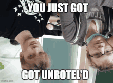Rotel Roteld GIF - Rotel Roteld You Just Got Roteld GIFs