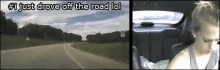 I Just Drove Off The Road, Lol GIF - Off Road Texting Driving GIFs