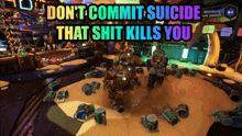 Dont Commit Suicide That Shit Kills You GIF - Dont Commit Suicide That Shit Kills You Suicide GIFs