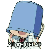 a cartoon girl with a bucket on her head and the words `` auah gelap '' .