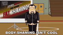 Body Shaming Isnt Cool Steven Seagal GIF - Body Shaming Isnt Cool Steven Seagal South Park GIFs