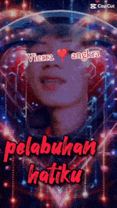 a picture of a man with a heart and the words pelabuhan hatiku on the bottom