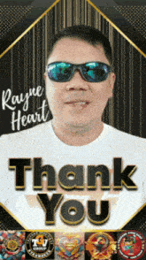 a man wearing sunglasses and a white shirt with the words thank you on it