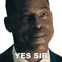 a close up of a man 's face with the words yes sir above him