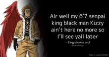 a picture of a hawks arc character with a quote from elegy