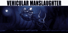 Vehicularmanslaughter Hollow Knight GIF - Vehicularmanslaughter Hollow Knight Stag GIFs
