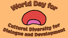 World Day For Cultural Diversity For Dialogue And Development May 21 GIF - World Day For Cultural Diversity For Dialogue And Development May 21 Day For Diverse Dialogue GIFs