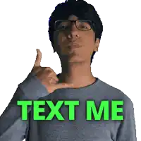 a man wearing glasses is giving a thumbs up and the words text me are visible
