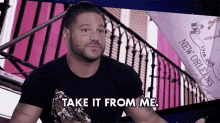 Take It From Me Trust Me GIF - Take It From Me Trust Me I Know GIFs