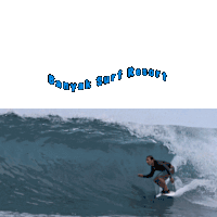 a man riding a wave with the words banyak surf resort written above him