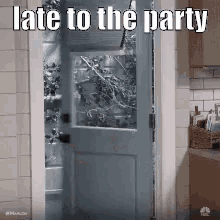 Late To The Party GIF - Late To The Party Party Late GIFs