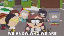 We Know Who We Are Eric Cartman GIF - We Know Who We Are Eric Cartman South Park GIFs