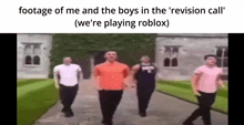 a group of men are walking down a sidewalk in front of a building while playing roblox .