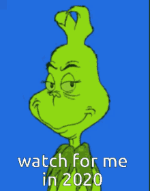 Grinch Watch For Me In2020 GIF - Grinch Watch For Me In2020 Smile GIFs