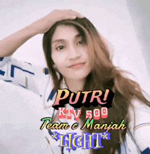 a picture of a woman with the words putri ktv 500 team e manjah high