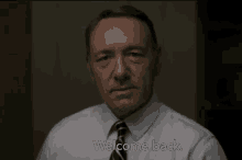 house of cards kevin spacey frank underwood welcome welcome back