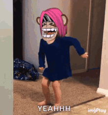 a girl with pink hair and a monkey mask says yeahhh