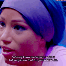 a woman wearing a headband says i already know that
