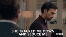 She Tracked Me Down Tracked Down GIF - She Tracked Me Down Tracked Down Seduced GIFs