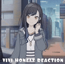 a picture of a girl with the words vivi honest reaction