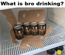 a cardboard box filled with six cans of soda says what is bro drinking on the bottom