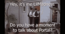 Madness Do You Have A Moment To Talk About Portal GIF - Madness Mad Do You Have A Moment To Talk About Portal GIFs