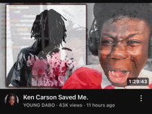 a video of ken carson saved me has 43k views 11 hours ago
