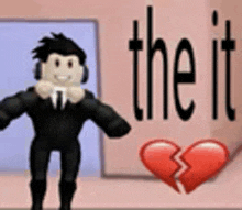 a man in a suit and tie is standing in front of a sign that says `` the it '' and a broken heart .