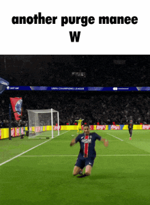 a soccer player kneeling on the field with the words another purge manee w on the top