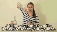 Add However Much Vodka It Takes To Sooth Your Wounds - Mamrie Hart GIF - Mamrie Hart Get Well Soon Feel Better GIFs