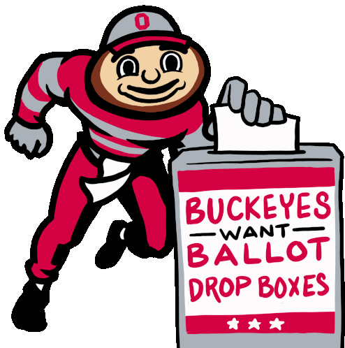 Buckeyes Want Ballot Drop Boxes Buckeyes Sticker - Buckeyes Want Ballot Drop Boxes Buckeyes Voting Stickers